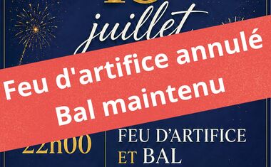 Annulation du feu d'artifice / Bal maintenu